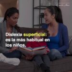 🧠📚 Descubre todo sobre la 💡 dislexia adquirida: Causas, Síntomas y Tratamientos